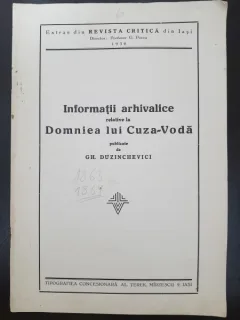 Informatii arhivalice relative la Domniea lui Cuza Voda - publicate de Gh. Duzinchevici