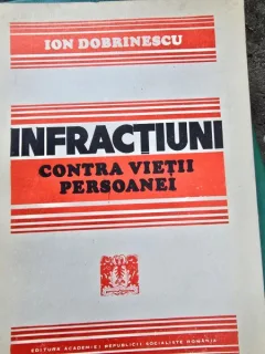Infractiuni contra vietii personale - Ion Dobrinescu