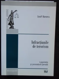 INFRACTIUNILE DE TERORISM - IOSIF BARARU