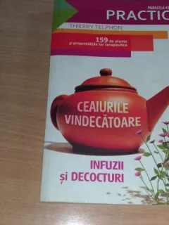 INFUZII SI DECOCTURI-THIERRY TELPHON