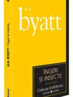 INGERI SI INSECTE - A.S. BYATT IN