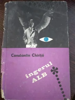 Ingerul alb- Constantin Chirita