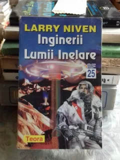 INGINERII LUMII INELARE - LARRY NIVEN