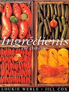 INGREDIENTS DE CUISINE - LOUKIE WERLE  (CARTE IN LIMBA FRANCEZA)