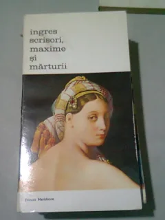 INGRES SCRISORI, MAXIME SI MARTURII