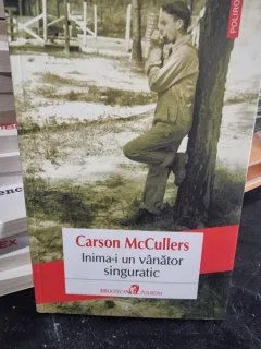 Inima-i un vanator singuratic - Carson McCullers