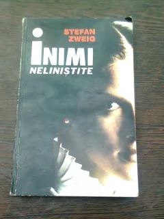 INIMI NELINISTITE - STEFAN ZWEIG