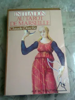 INITIATION AU TAROT DE MARSEILLE-CLAUDE DARCHE