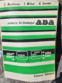 Initiere in limbajul ADA - E. Munteanu, I. Mihut, A. Ivanov