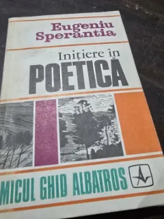 Initiere in poetica - Eugeniu Sperantia