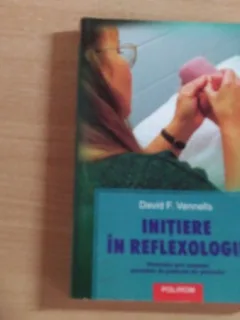 INITIERE IN REFLEXOLOGIE - DAVID F. VENNELLS