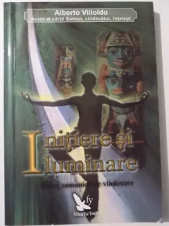 INITIERE SI ILUMINARE DE ALBERTO VILLOLDO , 2011