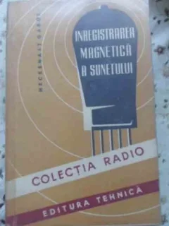 INREGISTRAREA MAGNETICA A SUNETULUI - HECKENAST GABOR