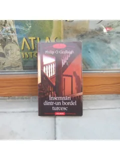 Insemnari dintr-un bordel turcesc - Philip O Ceallaigh