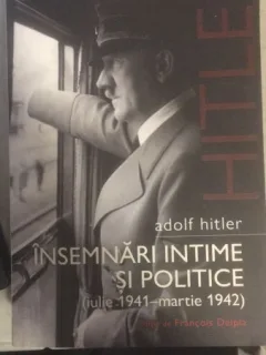 Insemnari intime si politice - Adolf Hitler