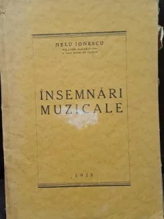 Insemnari muzicale - Nelu Ionescu