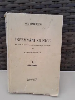 Insemnari zilnice - Titu Maiorescu  vol.II