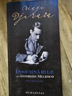 INSEMNARILE LUI GEORGES MILESCO - NEAGU DJUVARA