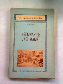 INSEMNARILE UNEI MAME - K.V. MAHOVA