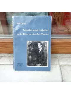 Insemnarile unui inspector de la Directia Artelor Plastice , Petre Oprea , 1998