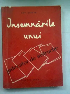 INSEMNARILE UNUI JUDECATOR DE INSTRUCTIE - LEV. SEININ