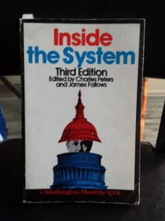 INSIDE THE SYSTEM - CHARLES PETERS   (IN INTERIORUL SISTEMULUI)