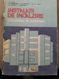 Instalatii de incalzire. Indrumator de proiectare - M. Ilina