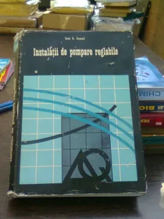 Instalatii de pompare reglabile - Ion I. Ionel