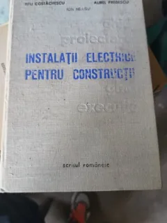 Instalatii Electrice Pentru Constructii Proiectare Si Executie