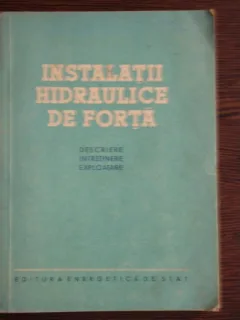 INSTALATII HIDRAULICE DE FORTA