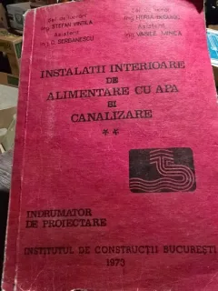 Instalatii interioare de alimentare cu apa si canalizare - Stefan Vintila vol.II