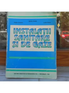 Instalatii sanitare si de gaze , Traian Cruceru,Stefan Vintila,Lucia Onciu
