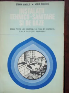 INSTALATII TEHNICO SANITARE SI DE GAZE - STEFAN VINTILA