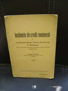 INSTITUTELE DE CREDIT ROMANESTI - GHEORGHE STINGHE