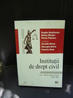 INSTITUTII DE DREPT CIVIL - BOGDAN DUMITRACHE