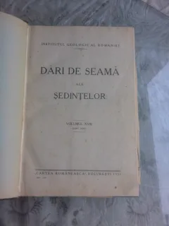 INSTITUTUL GEOLOGIC AL ROMANIEI, DARI DE SEAMA ALE SEDINTELOR, VOLUMUL VII 1929-1930