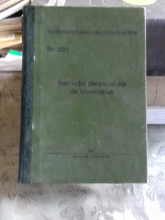 INSTRUCTIA PERSONALULUI DE LOCOMOTIVA