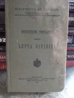 INSTRUCTIUNI PROVIZORII PENTRU LUPTA DIVIZIEI