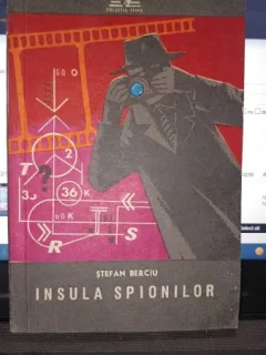 Insula spionilor - Stefan Berciu (Colectia Sfinx)