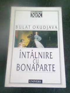 INTALNIRE CU BONAPARTE - BULAT OKUDJAVA