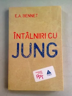 INTALNIRI CU JUNG - E.A. BENNET