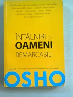 INTALNIRI CU OAMENI REMARCABILI - OSHO