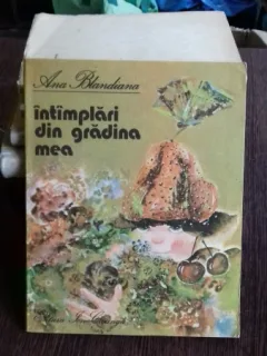 INTAMPLARI DIN GRADINA MEA - ANA BLANDIANA (ilustratii de Doina Botez)