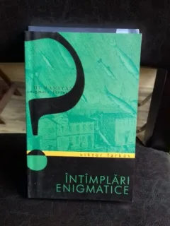 INTAMPLARI ENIGMATICE - VIKTOR FARKAS