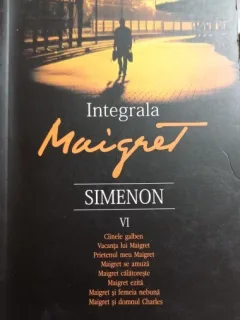 Integrala Maigret - Georges Simenon (Vol. VI)