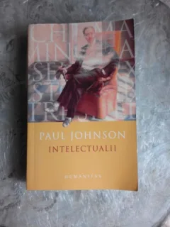 INTELECTUALII - PAUL JOHNSON