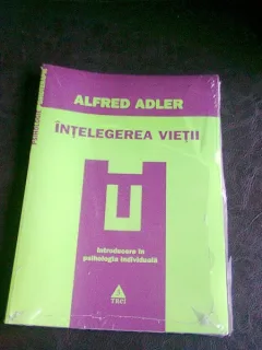 INTELEGEREA VIETII - ALFRED ADLER