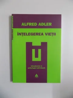 INTELEGEREA VIETII DE ALFRED ADLER