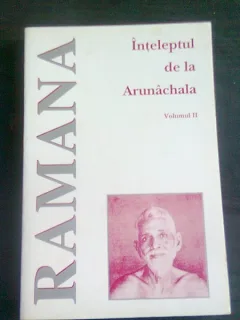 INTELEPTUL DE LA ARUNACHALA - RAMANA   VOL.2