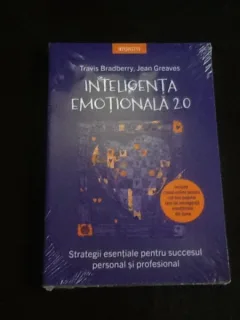 Inteligenta emotionala 2.0 - Travis Bradberry, Jean Greaves